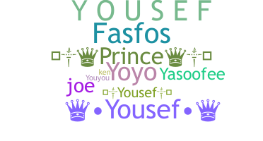 Nickname - Yousef