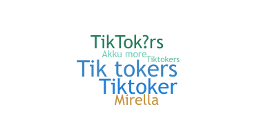 Nickname - TikTokers