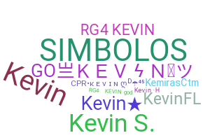 Nickname - KevinS