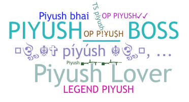 Nickname - Piyusha