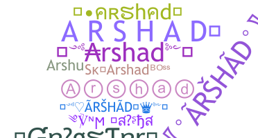 Nickname - Arshad