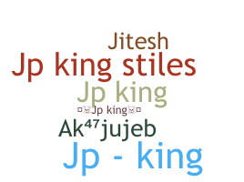 Nickname - JpKing