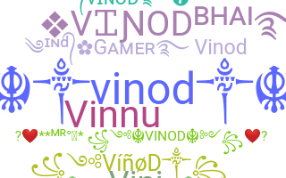 Nickname - Vinod