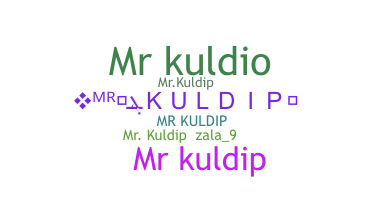 Nickname - Mrkuldip