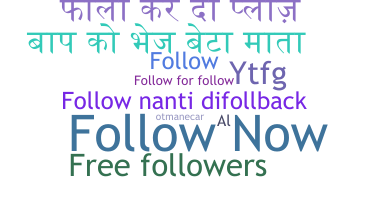 Nickname - follow