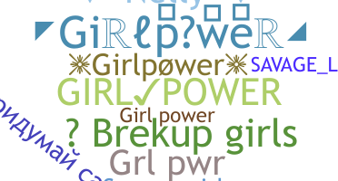 Nickname - girlpower