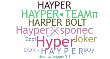 Nickname - Hayper
