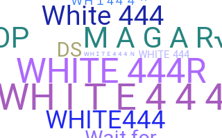 Nickname - WHITE4444