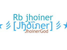 Nickname - Jhoiner