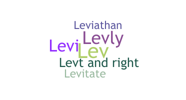 Nickname - Leviah