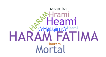 Nickname - Haram