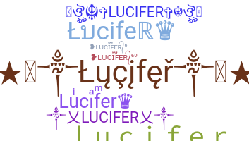 Nickname - Lucifer