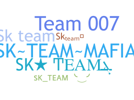 Nickname - SKteam