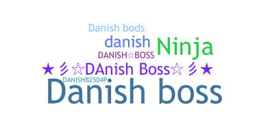 Nickname - DANISHBOSS