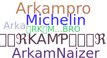 Nickname - ARKAMPRO