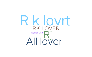 Nickname - Rklover