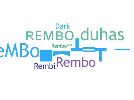 Nickname - rembo