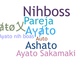 Nickname - Ayato