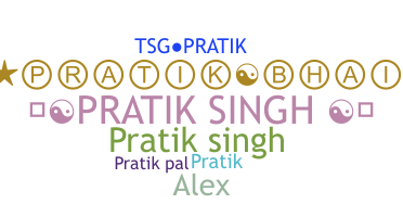 Nickname - PratikSingh