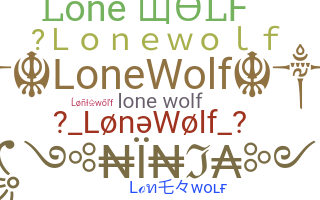 Nickname - Lonewolf