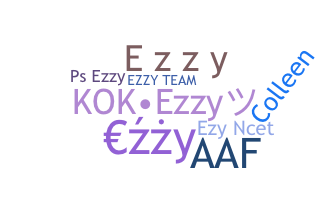 Nickname - EZZY