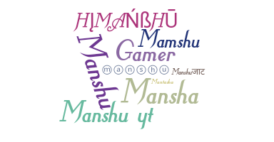 Nickname - manshu