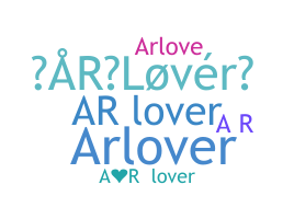 Nickname - ARlover