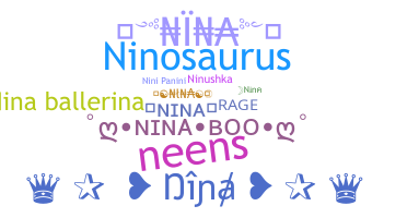 Nickname - Nina