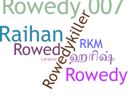 Nickname - Rowedy