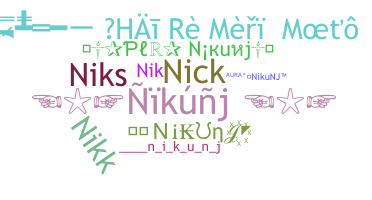 Nickname - Nikunj