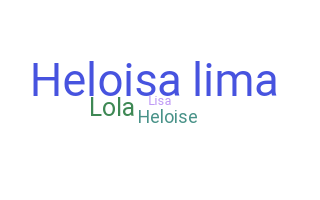 Nickname - Heloisa