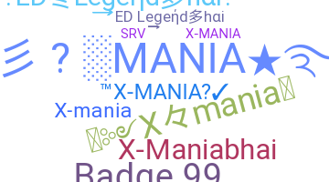 Nickname - Xmania