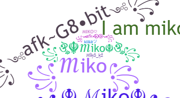 Nickname - miko