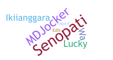 Nickname - senopati