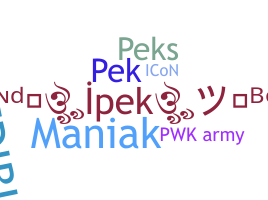 Nickname - PEK