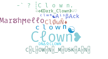 Nickname - clown