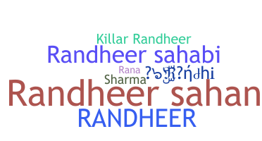 Nickname - Randheer