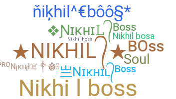Nickname - NikhilBoss