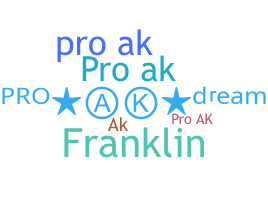 Nickname - ProAk