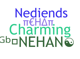 Nickname - Nehan