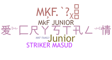 Nickname - mkf