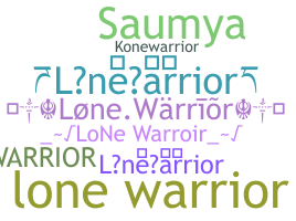 Nickname - lonewarrior