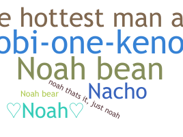 Nickname - Noah
