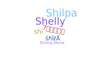 Nickname - Shila
