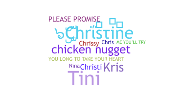 Nickname - Christine