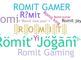 Nickname - Romit
