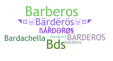 Nickname - Barderos