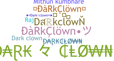 Nickname - Darkclown