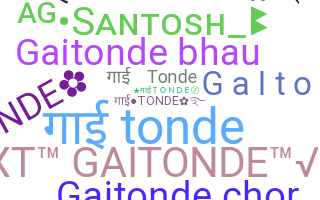 Nickname - Gaitonde