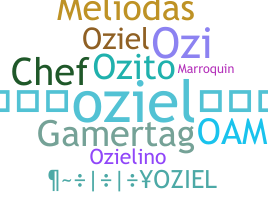 Nickname - oziel